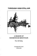 Cover of: Through High Still Air: A Season at Sourdough Mountain