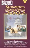Cover of: McCormack's Guides Greater Sacramento Central Valley 2002 (McCormack's Guides Greater Sacramento)
