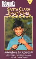 Cover of: McCormack's Guides Santa Clara Silicon Valley 2002 (Santa Clara/Silicon Valley)