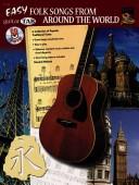 Cover of: Guitar Tab- Easy Folk Songs from Around the World by Howard Wallach