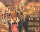 Cover of: 20 Ways to Track a Tiger | Carol Amore