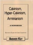Cover of: Calvinism Hyper-Calvinism & Arminianisim