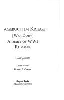 Cover of: Tagebuch im Kriege =: [war diary] : a diary of WWI Rumania