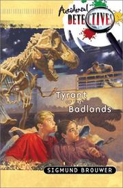 Cover of: Tyrant of the Badlands: The Accidental Detectives No 13