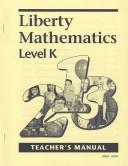Cover of: Liberty Mathematics Level K Teachers Man by Ed Shewan