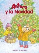 Cover of: Arturo Y La Navidad / Arthur's Christmas by Marc Brown, Esther Sarfatti