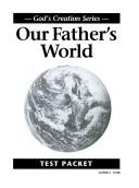 Cover of: Our Fathers World Tests