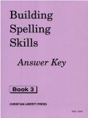 Cover of: Building Spelling Skills 3 Answer Key