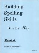 Cover of: Building Spelling Skills  4 Answer Key