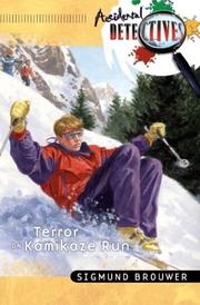 Cover of: Terror on Kamikaze Run by Sigmund Brouwer