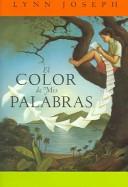 Cover of: El Color De Mis Palabras by Lynn Joseph