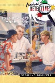Cover of: Lost beneath Manhattan by Sigmund Brouwer