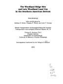 Cover of: The Woodland Ridge Site and Late Woodland Land Use in the Southern American Bottom (Transportation Archaeological Research Reports, No. 15) by Brad Koldehoff, Brad Koldehoff