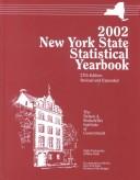 Cover of: New York State Statistical Yearbook 2002 (New York State Statistical Yearbook) | 