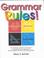 Cover of: Grammar Rules!: For Students, Parents, & Teachers 