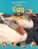 Cover of: From Egg to Duck (How Things Grow) by Sally Morgan