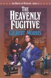 Cover of: The Heavenly Fugitive: The House of Winslow #27
