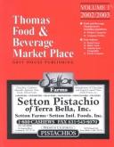 Cover of: Thomas Food & Beverage Market Place 2002-2003 (Thomas Food and Beverage Market Place, 2002-2003)