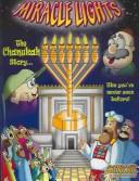 Cover of: Miracle Lights by Moshe Moscowitz, David Sokoloff, Shazak Productions