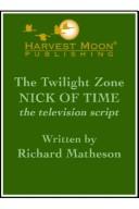 Cover of: The Twilight Zone: Nick of Time the Television Script