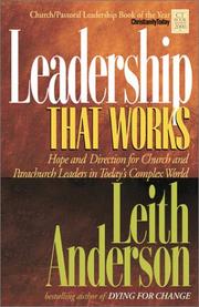 Cover of: Leadership That Works by Leith Anderson