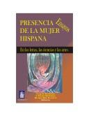 Cover of: Presencia de la mujer hispana en las letras, las ciencias y las artes (Serie Reflexión, # 9)