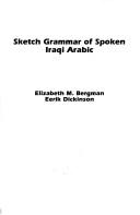 Cover of: Sketch Grammar of Spoken Iraqi Arabic by Elizabeth M. Bergman