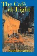 Cover of: The Cafe At Light