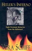 Cover of: Hitlers Inferno: Eight Personal Histories from the Holocaust