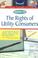 Cover of: The National Consumer Law Center Guide to the Rights of Utility Consumers (The National Consumer Law Center)