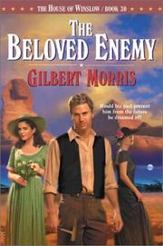 Cover of: The Beloved Enemy by Gilbert Morris