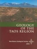 Cover of: Geology of the Taos Region (Guidebook of the Field Conference)