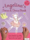 Cover of: Angelina's Press & Dress Book