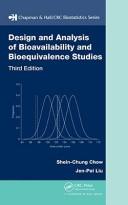 Design and analysis of bioavailability and bioequivalence studies by Shein-Chung Chow, Jen-pei Liu