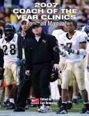 Cover of: 2007 Coach of the Year Clinics Football Manual by Earl Browning