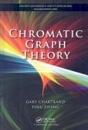 Cover of: Chromatic Graph Theory (Discrete Mathematics and Its Applications) by Gary Chartrand, Zhang, Ping