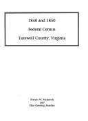 Cover of: 1840 to 1850 Federal Census: Tazewell County, Virginia