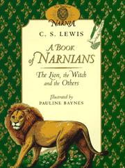 Cover of: A Book of Narnians by C.S. Lewis, James Riordan, C.S. Lewis