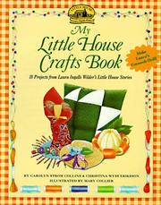 Cover of: My Little House crafts book: 18 projects from Laura Ingalls Wilder's Little House stories