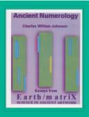 Cover of: Ancient numerology (Essays from Earth/matriX : science in ancient artwork)