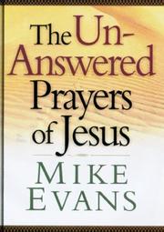 Cover of: The Unanswered Prayers of Jesus
