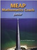 Cover of: MEAP mathematics coach junior (EDI) by Jerome D Kaplan