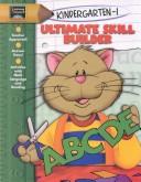 Cover of: Ultimate Skill Builder: Kindergarten-1 (Ultimate Skill Builder)