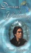 Cover of: Dreams of Yesterday