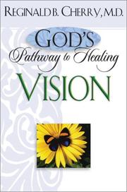 Cover of: God's Pathway to Healing by Reginald B. Cherry