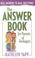 Cover of: The Answer Book for Parents of Teenagers (Real Answers to Real Questions)