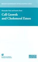 Cover of: Cell Growth and Cholesterol Esters (Molecular Biology Intelligence Unit (Unnumbered).) by 