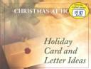 Cover of: Holiday Card and Letter Ideas (Christmas at Home (Barbour))