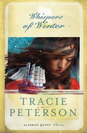Whispers of Winter (Alaskan Quest #3) by Tracie Peterson