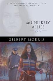 Cover of: The unlikely allies | Gilbert Morris
